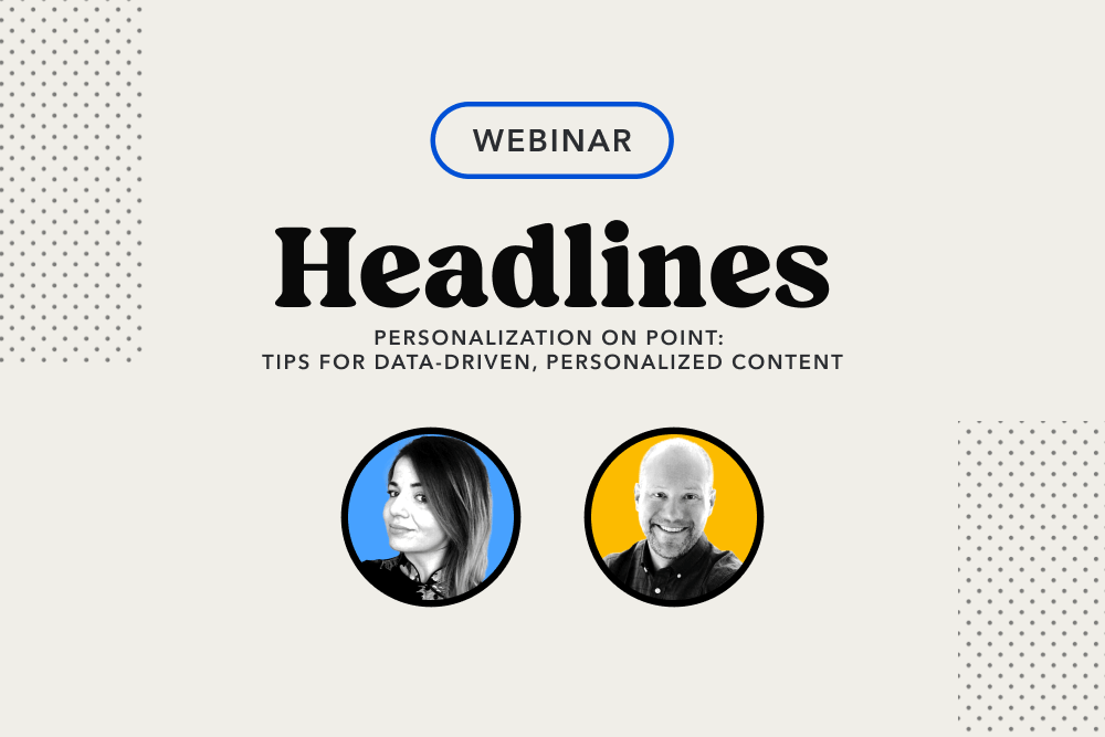 Webinar banner for Headlines webinar about personalized content